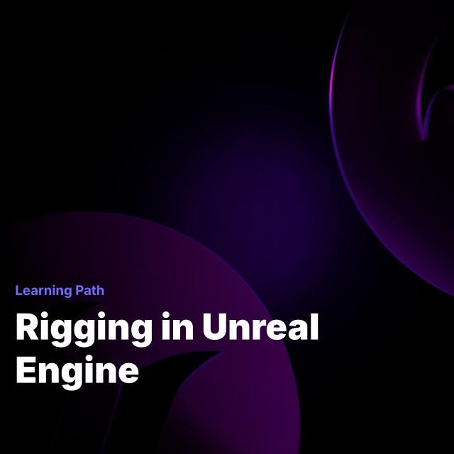 Rigging with Unreal Engine