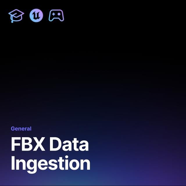 FBX Data Ingestion