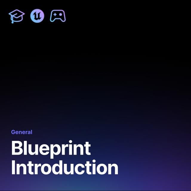 Blueprint Introduction