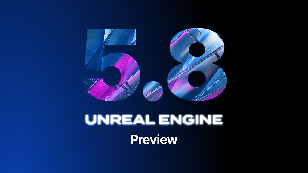 MetaHuman 5.8 Preview Released!
