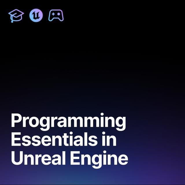 Programming Essentials in Unreal Engine