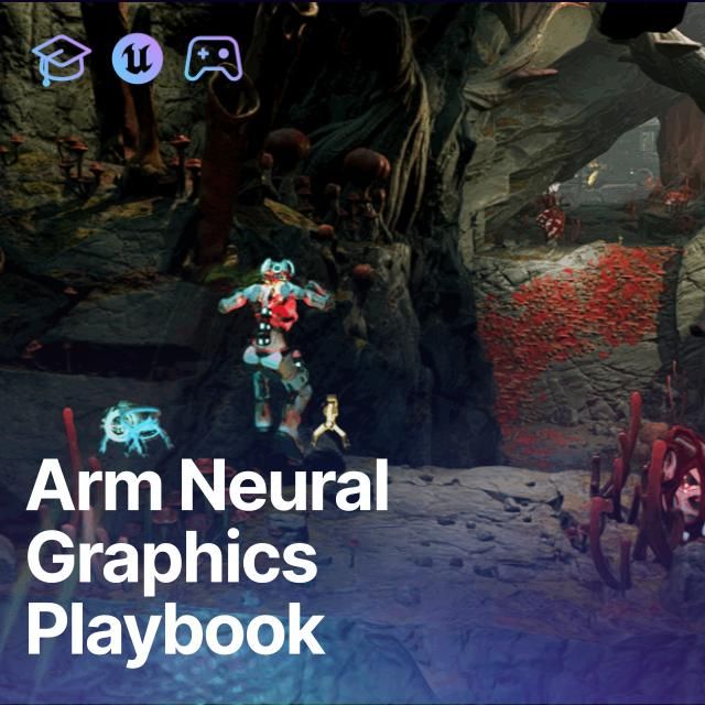 Arm Neural Graphics Playbook